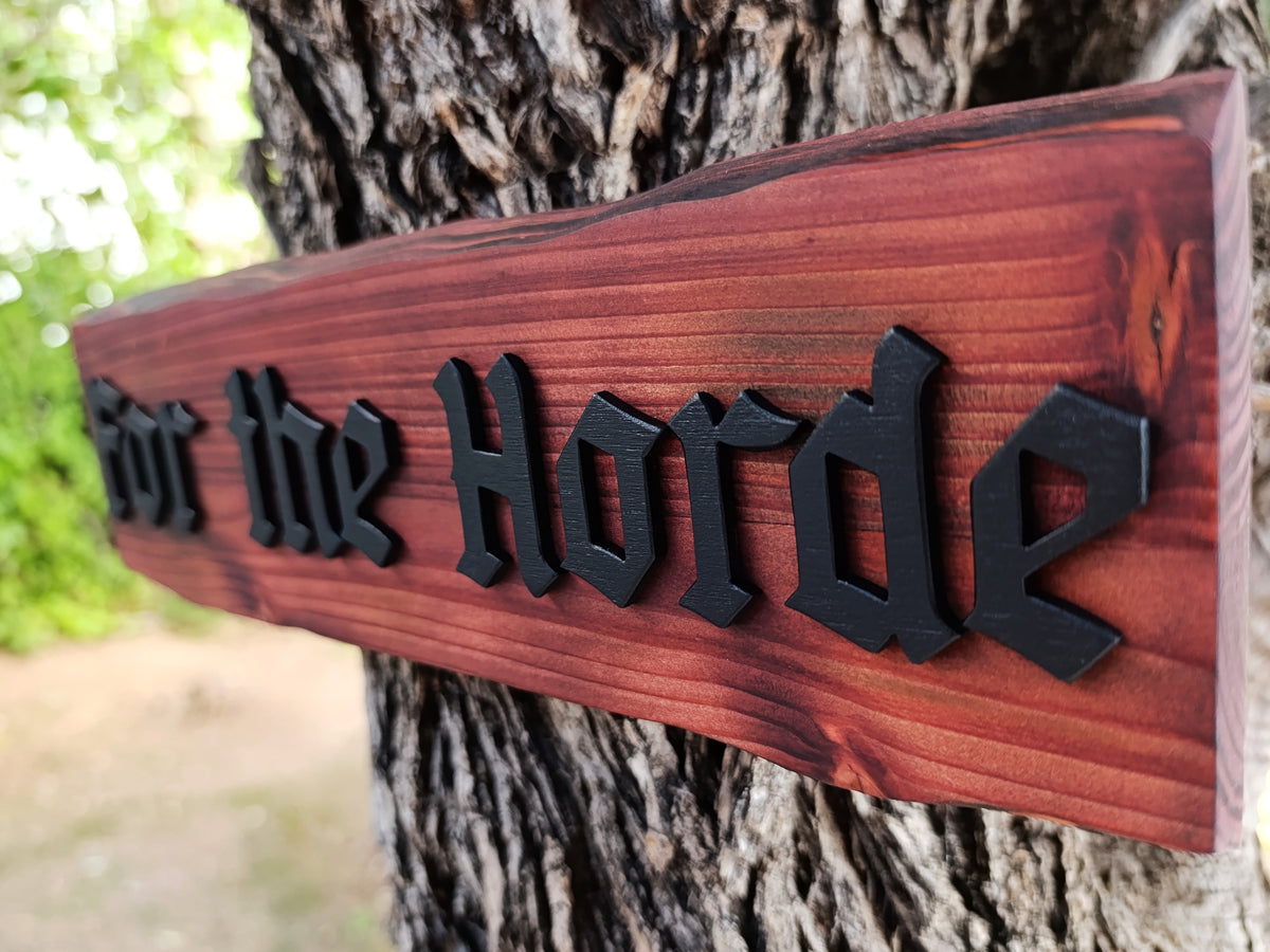 For the Horde (Made to order) - World of Warcraft Wood Art