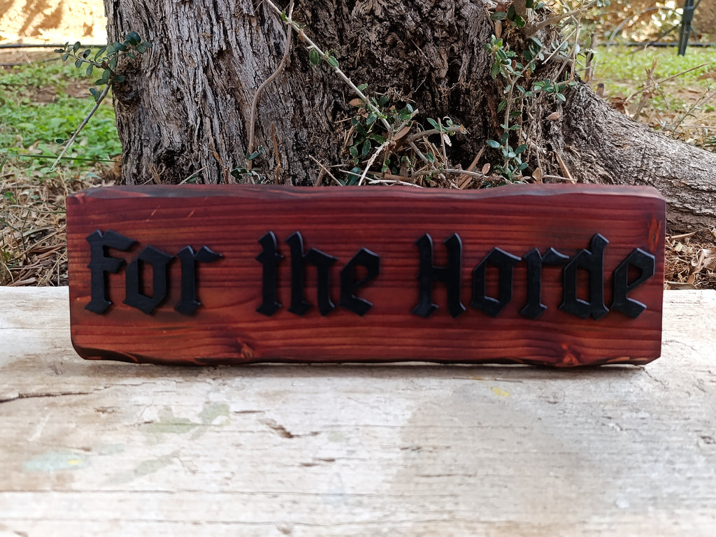 For the Horde (Made to order) - World of Warcraft Wood Art