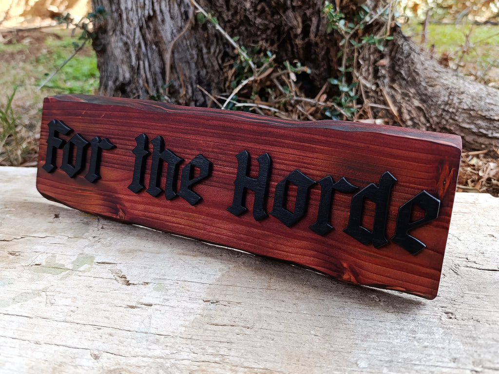 For the Horde (Made to order) - World of Warcraft Wood Art