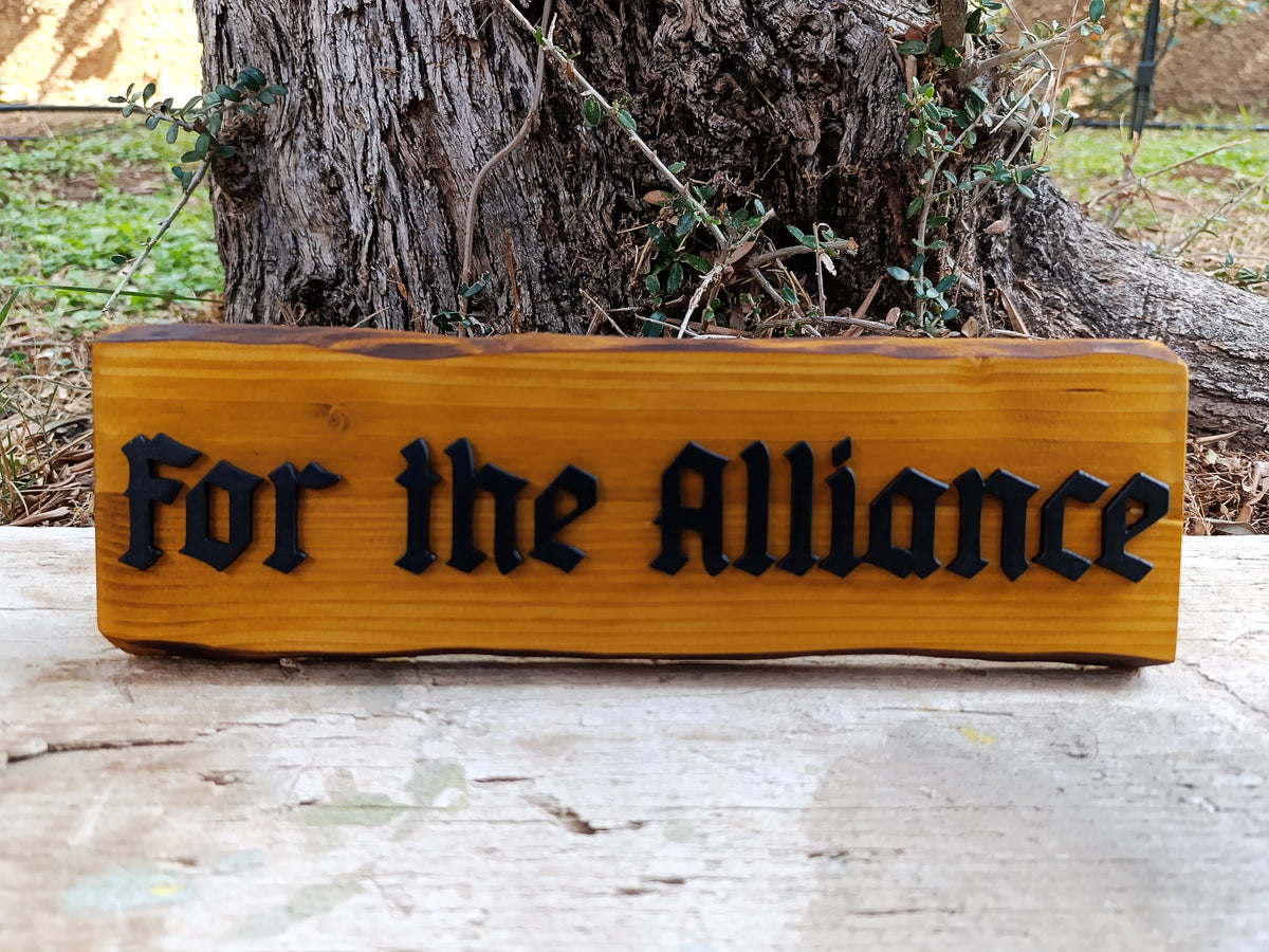 For the Alliance (Available now) - World of Warcraft Wood Art