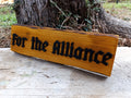For the Alliance (Available now) - World of Warcraft Wood Art