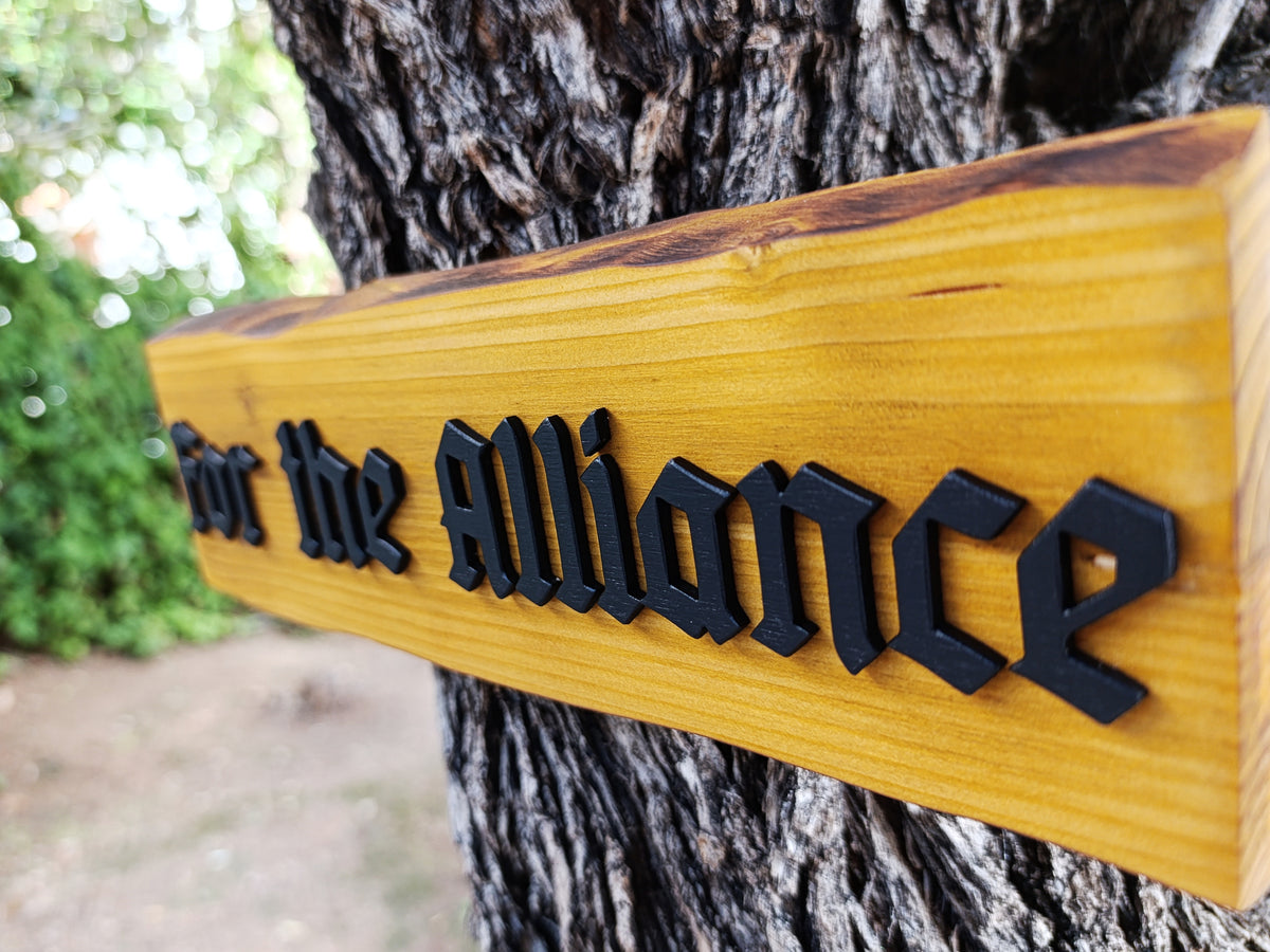 For the Alliance (Available now) - World of Warcraft Wood Art