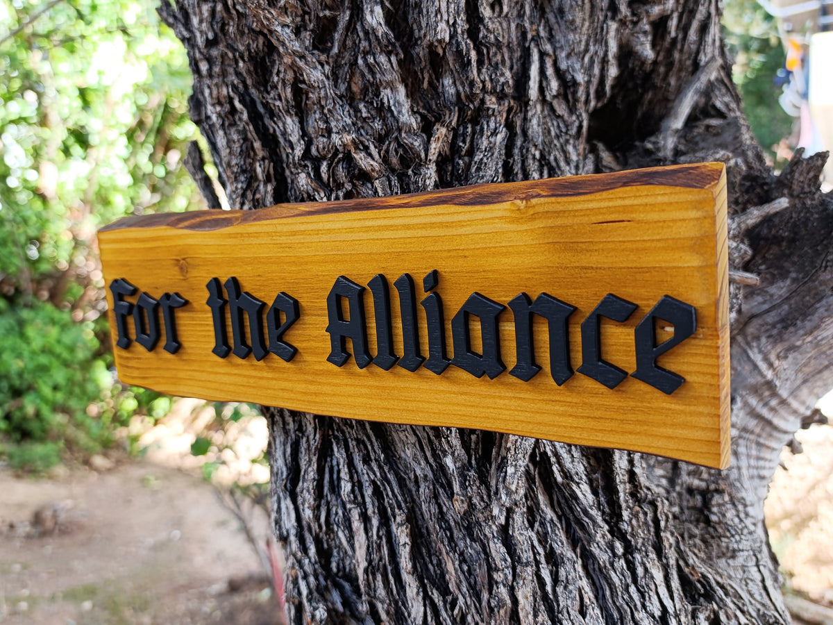 For the Alliance (Available now) - World of Warcraft Wood Art