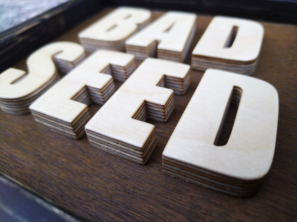 Bad Seed mini (Available now)